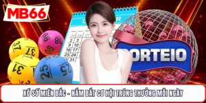 Xổ Số Miền Bắc - Nắm Bắt Cơ Hội Trúng Thưởng Mỗi Ngày